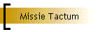 Missie Tactum