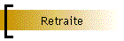 Retraite