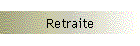Retraite